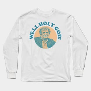 Well Holy God! Glenroe Retro Fan Design Long Sleeve T-Shirt